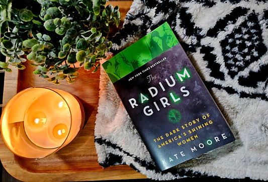 The Radium Girls - Kate Moore - Non-Fiction/History