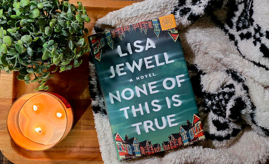 None Of This Is True - Lisa Jewell - Fiction/Suspense