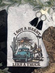 I Got Heart Like a Truck T-Shirt