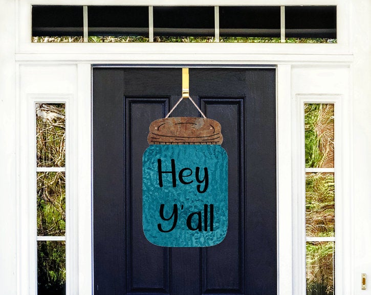 HEY YALL MASON JAR SIGN