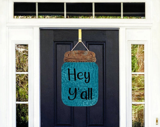 HEY YALL MASON JAR SIGN