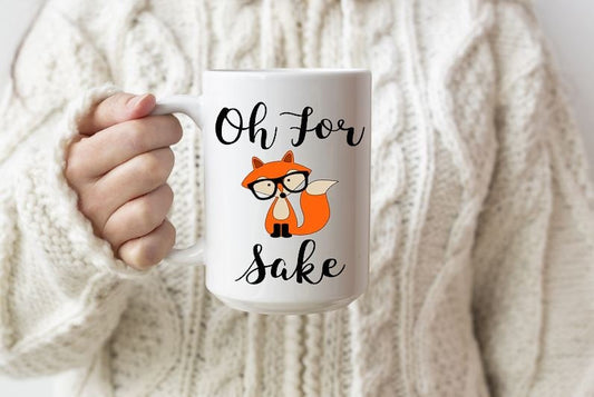 OH FOR FOX SAKE MUG