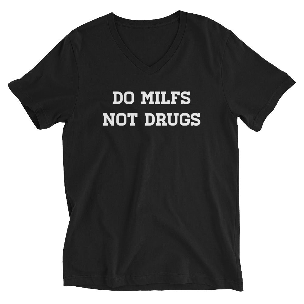 DO MILFS NOT DRUGS TSHIRT